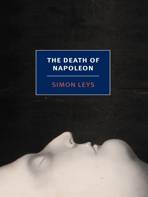 Title details for The Death of Napoleon by Simon Leys - Available